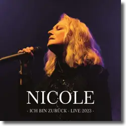 Cover: Nicole - Ich bin zurck (Live 2023)