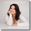 Cover:  Nina Monschein - Der Liebe wegen