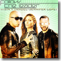 Cover:  Wisin Y Yandel + Jennifer Lopez - Follow The Leader