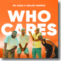 Cover:  Mi Casa x Malik Harris - Who Cares