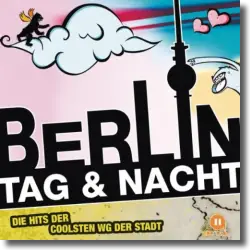 Cover: Berlin - Tag & Nacht - Various Artists