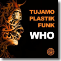 Cover: Tujamo & Plastik Funk - Who