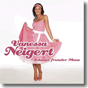Cover:  Vanessa Neigert - Schner fremder Mann