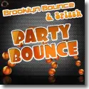 Cover:  Brooklyn Bounce & Splash - Party Bounce