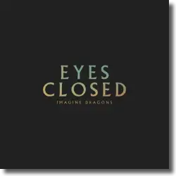 Cover: Imagine Dragons - Eyes Closed