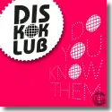 Cover:  DiskoKlub - Do You Know Them