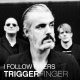 Cover: Triggerfinger - I Follow Rivers