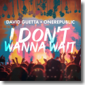Cover:  David Guetta & OneRepublic - I Don't Wanna Wait
