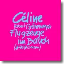 Cover:  CLINE & Herbert Grnemeyer - Flugzeuge im Bauch (#40Bochum)
