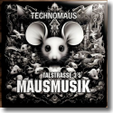 Cover:  Talstrasse 3-5 - Mausmusik (Technomaus)