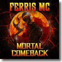 Cover: Ferris MC - Mortal Comeback