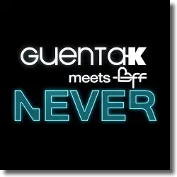 Cover: Guenta K meets BFF - Never