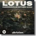 Cover:  Alle Farben - Lotus (PAROOKAVILLE 2024 Anthem)