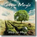 Cover:  Gregor Meyle - Meile fr Meyle