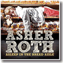 Cover:  Asher Roth - Asleep In The Bread Aisle