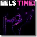 Cover:  EELS - Eels Time!