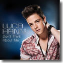 Luca Hnni - Don't Think About Me