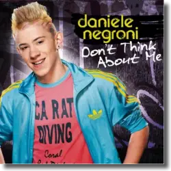Cover: Daniele Negroni - Don't Think About Me