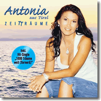 Cover: Antonia aus Tirol - Zeittrume