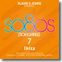 Cover:  so80s (so eighties) 7 Ibiza - Various Artists