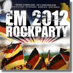Cover: EM Rockparty 2012 - Various Artists