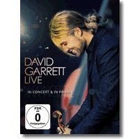 Cover: David Garrett - Live - In Concert & in Private