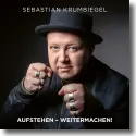 Cover:  Sebastian Krumbiegel - Aufstehen, Weitermachen!