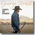 Cover:  George Strait - Cowboys and Dreamers