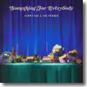 Cover:  Sammy Rae & The Friends - Something For Everybody
