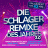 Cover: Die Schlager Remixe des Jahres 2.0 
