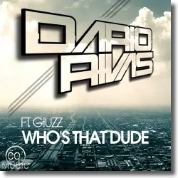 Cover: Dario Rivas feat. Giuzz - Who's That Dude