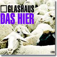 Cover: Glashaus - Das Hier