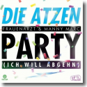 Cover: Die Atzen Frauenarzt & Manny Marc - Party (Ich will abgehn)