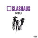 Cover: Glashaus - Neu