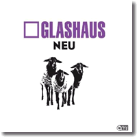 Cover: Glashaus - Neu