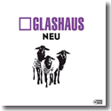 Cover: Glashaus - Neu