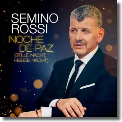 Cover: Semino Rossi - Noche de paz (Stille Nacht, heilige Nacht)