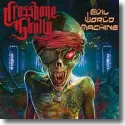 Cover:  Crossbone Skully - Evil World Machine