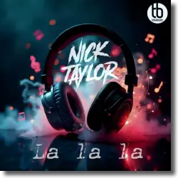 Cover: Nick Taylor - La, La, La