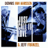 Cover: Dennis Van Aarssen & Jeff Franzel - Just Call It Love