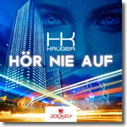Cover: HK Krger - Hr nie auf