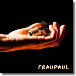 Cover: FRAUPAUL - Hol Mir Die Sterne Zurck