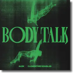 Cover: Alok feat. Clementine Douglas - Body Talk