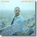 Cover:  Kip Moore - Solitary Tracks