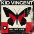 Cover: Kid Vincent - All My Life