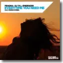 Cover:  Fragma, DJ T.H. & Enerdizer - Everytime You Need Me