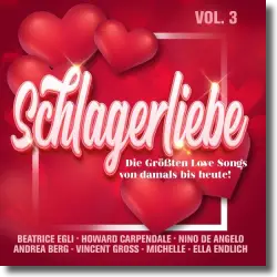 Cover: Schlagerliebe Vol. 3 - die Grten Love Songs - Various Artists