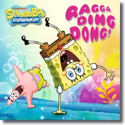 Cover: Spongebob Schwammkopf - Ragga Ding Dong!