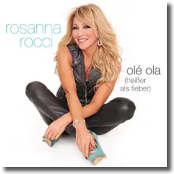 Cover: Rosanna Rocci - Ol ola (Heier als Fieber)