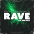 Cover: Pete Mazell X Miguell Santozz - Rave on Strong